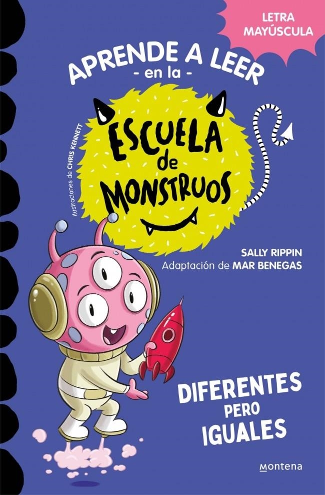 APRENDE A LEER EN LA ESCUELA DE MONSTRUOS Nº17: DIFERENTES PERO IGUALES [RUSTICA] | RIPPIN, SALLY / BENEGAS, MAR | Akira Comics  - libreria donde comprar comics, juegos y libros online