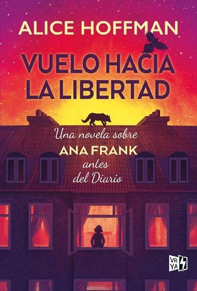 VUELO HACIA LA LIBERTAD [RUSTICA] | HOFFMAN, ALICE | Akira Comics  - libreria donde comprar comics, juegos y libros online