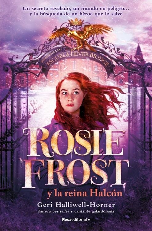 ROSIE FROST Y LA REINA HALCON [RUSTICA] | HALLIWELL-HORNER, GERI | Akira Comics  - libreria donde comprar comics, juegos y libros online