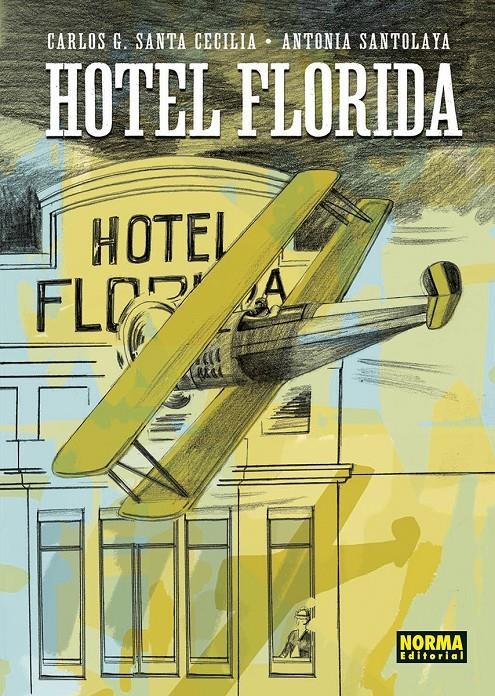 HOTEL FLORIDA [CARTONE] | CARLOS G. SANTA CECILIA/ANTONIA SANTOLAYA | Akira Comics  - libreria donde comprar comics, juegos y libros online