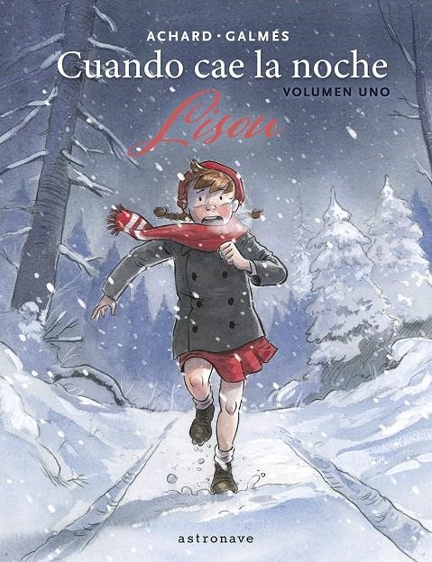 CUANDO CAE LA NOCHE: LISOU Nº1 [CARTONE] | GALMES, TONI / MARION ACHARD | Akira Comics  - libreria donde comprar comics, juegos y libros online