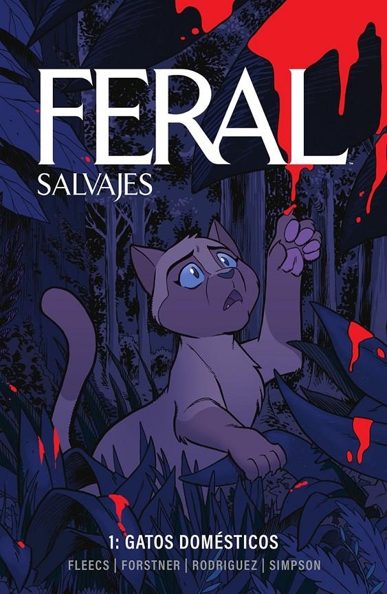 FERAL (SALVAJES) VOLUMEN 1: GATOS DOMESTICOS [RUSTICA] | Akira Comics  - libreria donde comprar comics, juegos y libros online