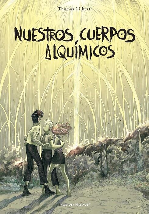 NUESTROS CUERPOS ALQUIMICOS [CARTONE] | GILBERT, THOMAS | Akira Comics  - libreria donde comprar comics, juegos y libros online