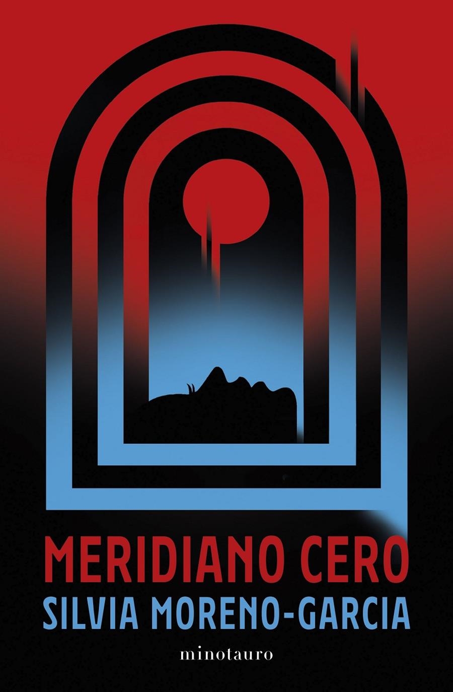 MERIDIANO CERO [RUSTICA] | MORENO-GARCIA, SILVIA | Akira Comics  - libreria donde comprar comics, juegos y libros online