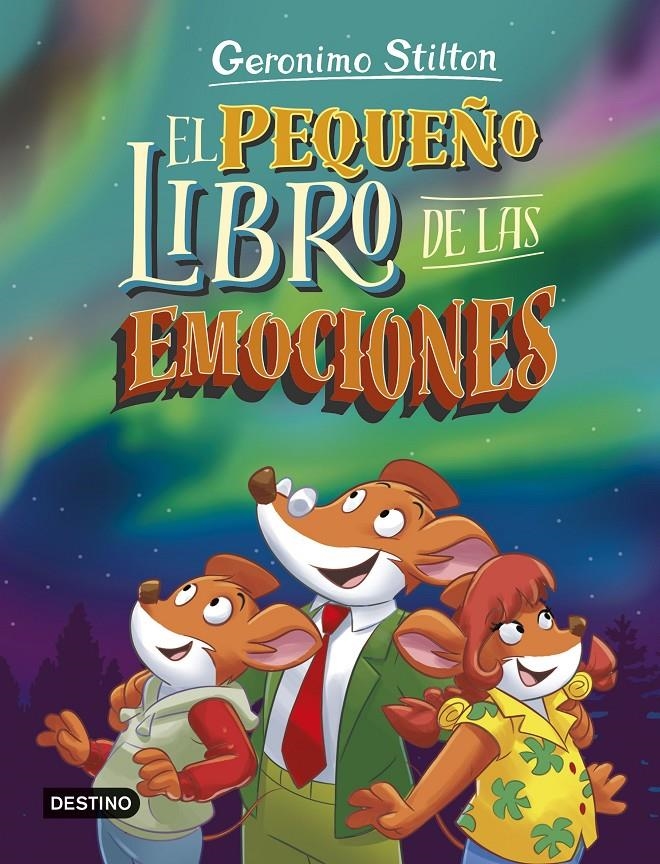 GERONIMO STILTON: EL PEQUEÑO LIBRO DE LAS EMOCIONES [CARTONE] | STILTON, GERONIMO | Akira Comics  - libreria donde comprar comics, juegos y libros online