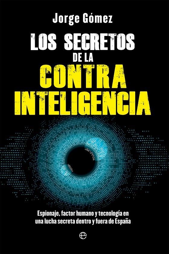 SECRETOS DE LA CONTRAINTELIGENCIA, LOS [RUSTICA] | GOMEZ, JORGE | Akira Comics  - libreria donde comprar comics, juegos y libros online