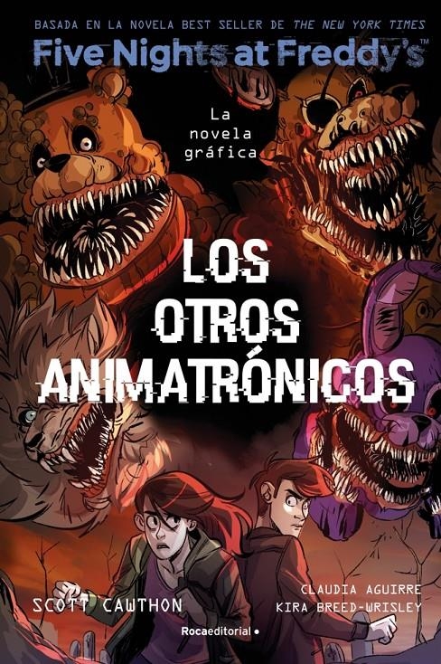 FIVE NIGHTS AT FREDDY'S (COMIC) Nº2: LOS OTROS ANIMATRONICOS (LA NOVELA GRAFICA) [CARTONE] | BREED-WRISLEY, KIRA | Akira Comics  - libreria donde comprar comics, juegos y libros online