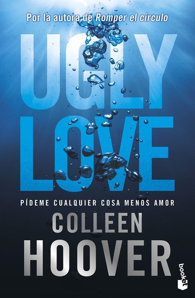 UGLY LOVE. PÍDEME CUALQUIER COSA MENOS AMOR [BOLSILLO] | HOOVER, COLLEEN | Akira Comics  - libreria donde comprar comics, juegos y libros online