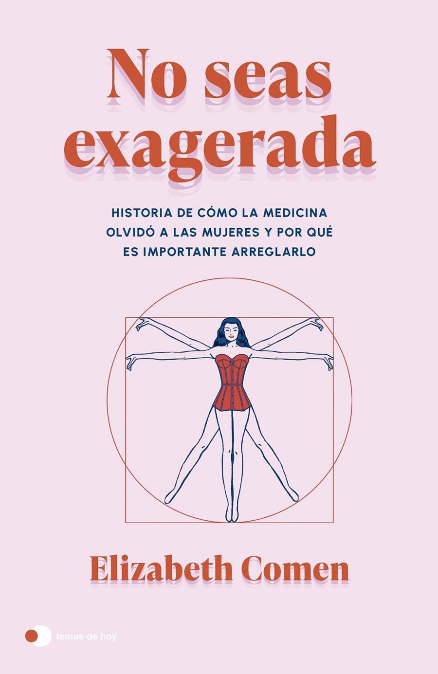 NO SEAS EXAGERADA [RUSTICA] | COMEN, ELIZABETH | Akira Comics  - libreria donde comprar comics, juegos y libros online