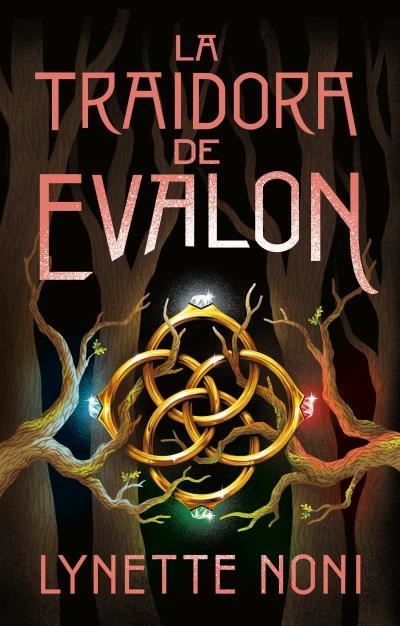 TRAIDORA DE EVALON, LA (LA SANADORA DE ZALINDOV 3) [RUSTICA] | NONI, LYNETTE | Akira Comics  - libreria donde comprar comics, juegos y libros online