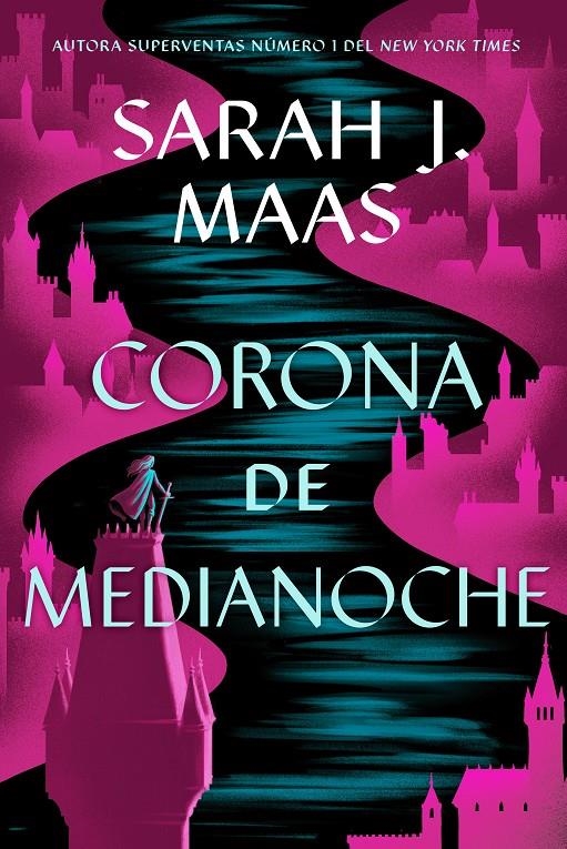 CORONA DE MEDIANOCHE (TRONO DE CRISTAL 2) [RUSTICA] | MAAS, SARAH J. | Akira Comics  - libreria donde comprar comics, juegos y libros online