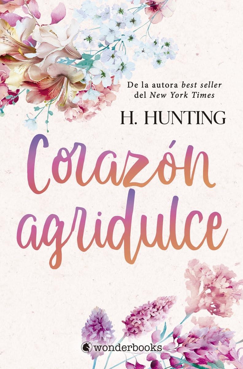 CORAZON AGRIDULCE [RUSTICA] | HUNTING, H. | Akira Comics  - libreria donde comprar comics, juegos y libros online