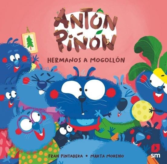 ANTON PIÑON: HERMANOS A MOGOLLON [CARTONE] | PINTADERA, FRAN / MORENO, MARTA | Akira Comics  - libreria donde comprar comics, juegos y libros online