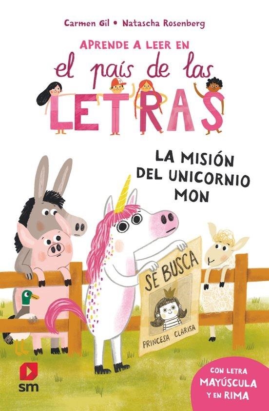 APRENDE A LEER EN EL PAIS DE LAS LETRAS Nº06: LA MISION DEL UNICORNIO MON [RUSTICA] | GIL, CARMEN | Akira Comics  - libreria donde comprar comics, juegos y libros online