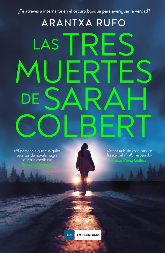 TRES MUERTES DE SARAH COLBERT, LAS [RUSTICA] | RUFO, ARANTXA | Akira Comics  - libreria donde comprar comics, juegos y libros online