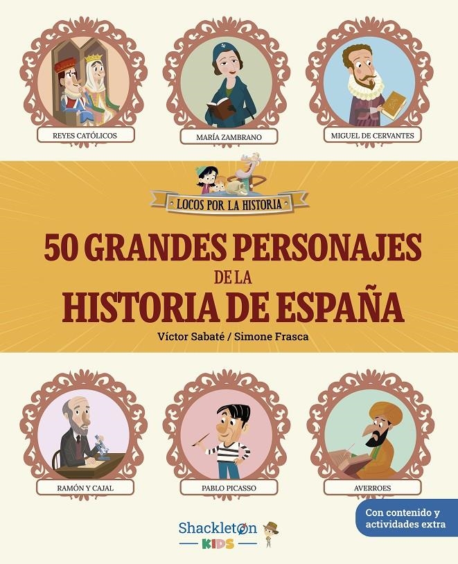 50 GRANDES PERSONAJES DE LA HISTORIA DE ESPAÑA [CARTONE] | SABATE, VICTOR | Akira Comics  - libreria donde comprar comics, juegos y libros online