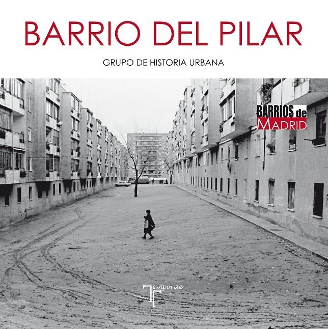 BARRIO DEL PILAR [RUSTICA] | GRUPO DE HISTORIA URBANA | Akira Comics  - libreria donde comprar comics, juegos y libros online