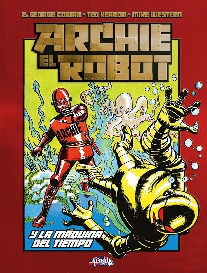 ARCHIE EL ROBOT Y LA MAQUINA DEL TIEMPO [CARTONE] | Akira Comics  - libreria donde comprar comics, juegos y libros online