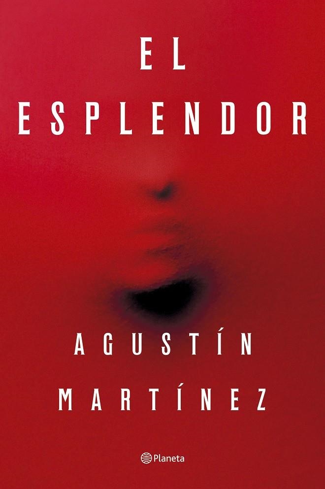 ESPLENDOR, EL [RUSTICA] | MARTINEZ, AGUSTIN | Akira Comics  - libreria donde comprar comics, juegos y libros online