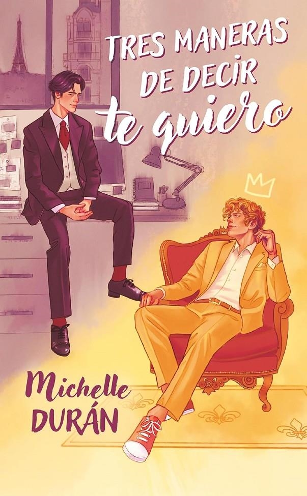 TRES MANERAS DE DECIR TE QUIERO [RUSTICA] | DURAN, MICHELLE | Akira Comics  - libreria donde comprar comics, juegos y libros online