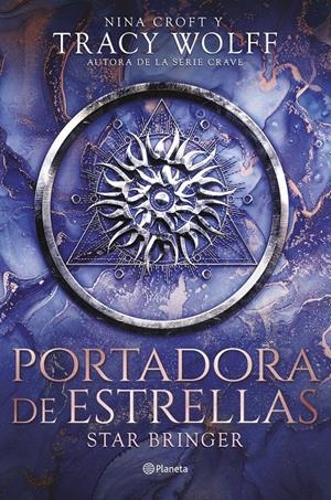 PORTADORA DE ESTRELLAS (STAR BRINGER) [RUSTICA] | WOLFF, TRACY/ CROFT, NINA | Akira Comics  - libreria donde comprar comics, juegos y libros online