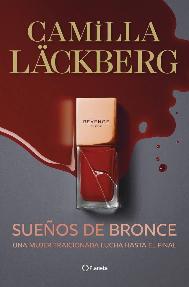 SUEÑOS DE BRONCE (SERIE FAYE 3) [RUSTICA] | LACKBERG, CAMILLA | Akira Comics  - libreria donde comprar comics, juegos y libros online