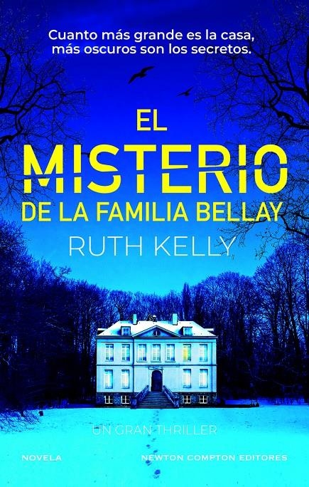 MISTERIO DE LA FAMILIA BELLAY, EL [CARTONE] | KELLY, RUTH | Akira Comics  - libreria donde comprar comics, juegos y libros online