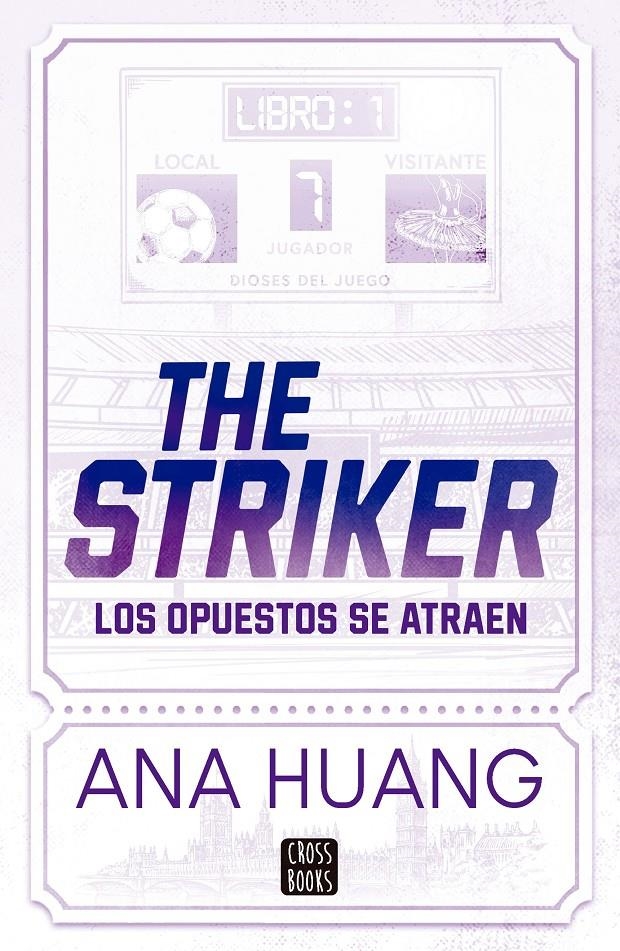 THE STRIKER: LOS OPUESTOS SE ATRAEN [RUSTICA] | HUANG, ANA | Akira Comics  - libreria donde comprar comics, juegos y libros online