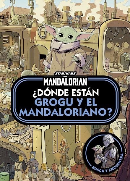 STAR WARS THE MANDALORIAN:  ¿DONDE ESTAN GROGU Y EL MANDALORIANO? [CARTONE] | Akira Comics  - libreria donde comprar comics, juegos y libros online