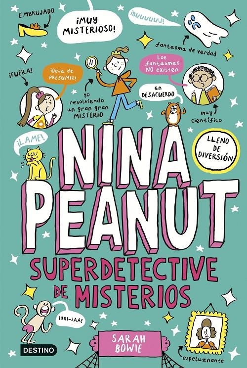 NINA PEANUT Nº02: NINA PEANUT SUPERDETECTIVE DE MISTERIOS [CARTONE] | BOWIE, SARAH | Akira Comics  - libreria donde comprar comics, juegos y libros online