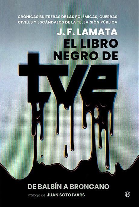 LIBRO NEGRO DE TVE, EL [RUSTICA] | LAMATA, J. F. | Akira Comics  - libreria donde comprar comics, juegos y libros online