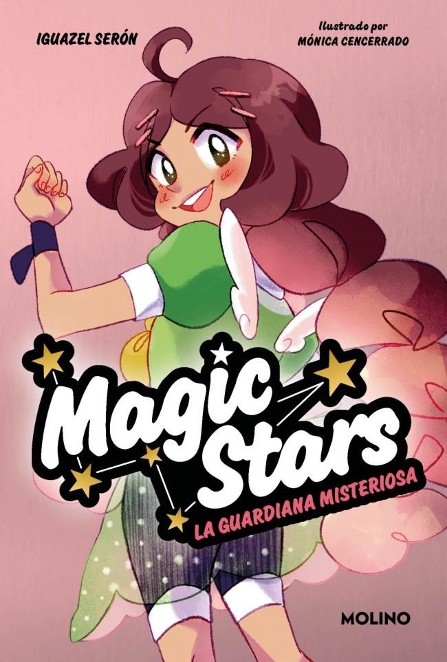 MAGIC STARS Nº03: LA GUARDIANA MISTERIOSA [RUSTICA] | SERON, IGUAZEL / CENCERRADO, MONICA | Akira Comics  - libreria donde comprar comics, juegos y libros online