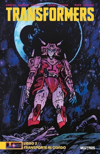 TRANSFORMERS TOMO Nº02: TRANSPORTE AL OLVIDO (7-12 USA) [RUSTICA] | WARREN JOHNSON, DANIEL | Akira Comics  - libreria donde comprar comics, juegos y libros online