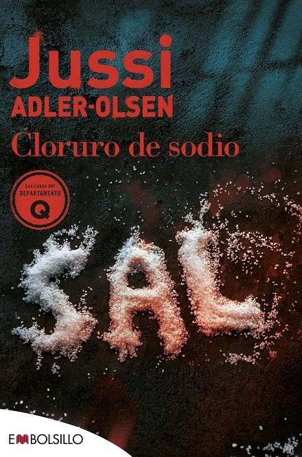 CLORURO DE SODIO [BOLSILLO] | ADLER-OLSEN, JUSSI | Akira Comics  - libreria donde comprar comics, juegos y libros online