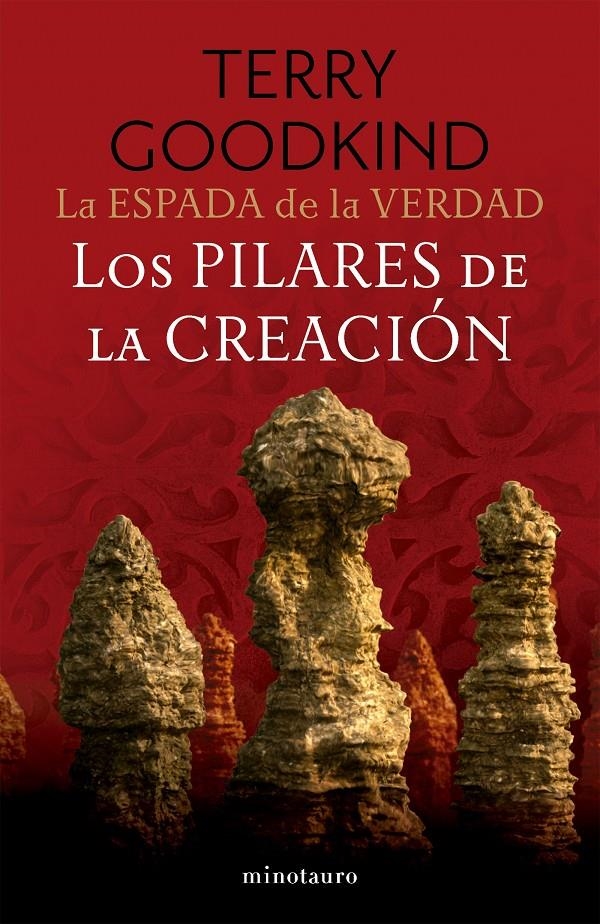 PILARES DE LA CREACION, LOS (LA ESPADA DE LA VERDAD 7) [RUSTICA] | GOODKIND, TERRY | Akira Comics  - libreria donde comprar comics, juegos y libros online