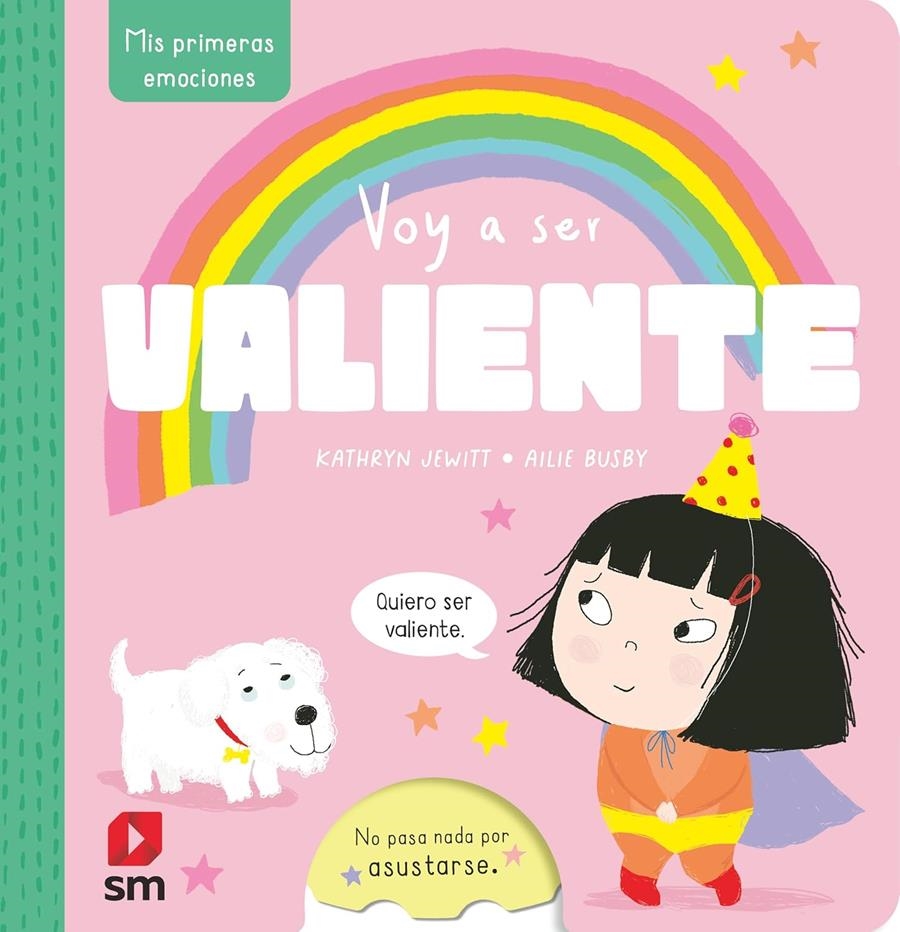 MIS PRIMERAS EMOCIONES: VOY A SER VALIENTE [CARTONE] | JEWITT, KATHRYN / BUSBY, AILIE | Akira Comics  - libreria donde comprar comics, juegos y libros online