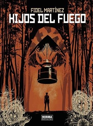 HIJOS DEL FUEGO [CARTONE] | MARTINEZ, FIDEL | Akira Comics  - libreria donde comprar comics, juegos y libros online