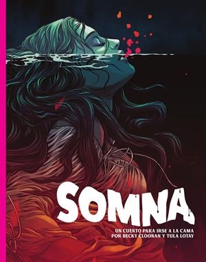 SOMNA: UN CUENTO PARA IRSE A LA CAMA [CARTONE] | Akira Comics  - libreria donde comprar comics, juegos y libros online