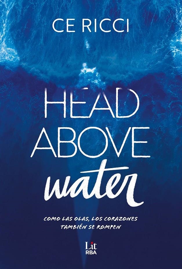 HEAD ABOVE WATER [RUSTICA] | RICCI, CE | Akira Comics  - libreria donde comprar comics, juegos y libros online