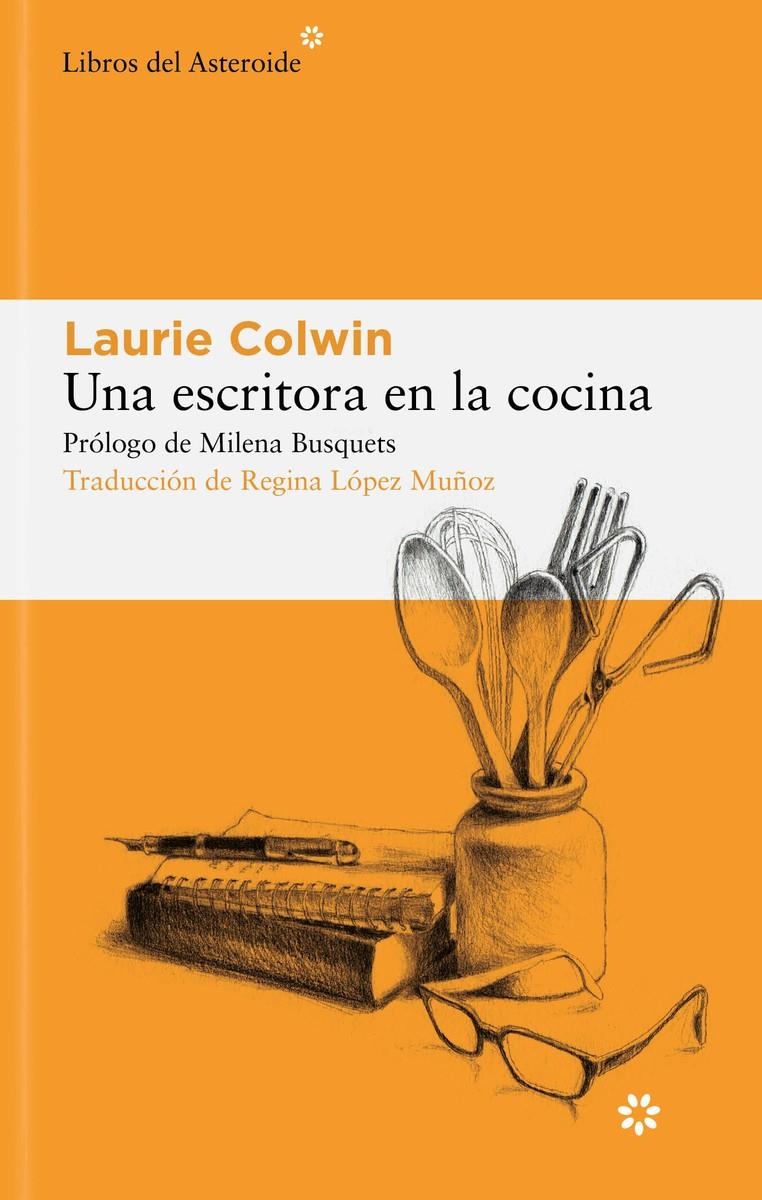 UNA ESCRITORA EN LA COCINA [RUSTICA] | COLWIN, LAURIE | Akira Comics  - libreria donde comprar comics, juegos y libros online