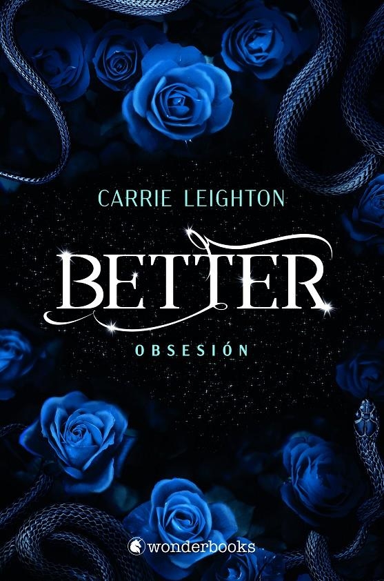 BETTER 3: OBSESION [RUSTICA] | LEIGHTON, CARRIE | Akira Comics  - libreria donde comprar comics, juegos y libros online