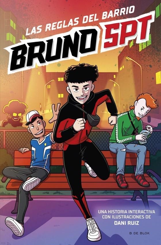 BRUNOSPT: LAS REGLAS DEL BARRIO [RUSTICA] | SPT, BRUNO | Akira Comics  - libreria donde comprar comics, juegos y libros online