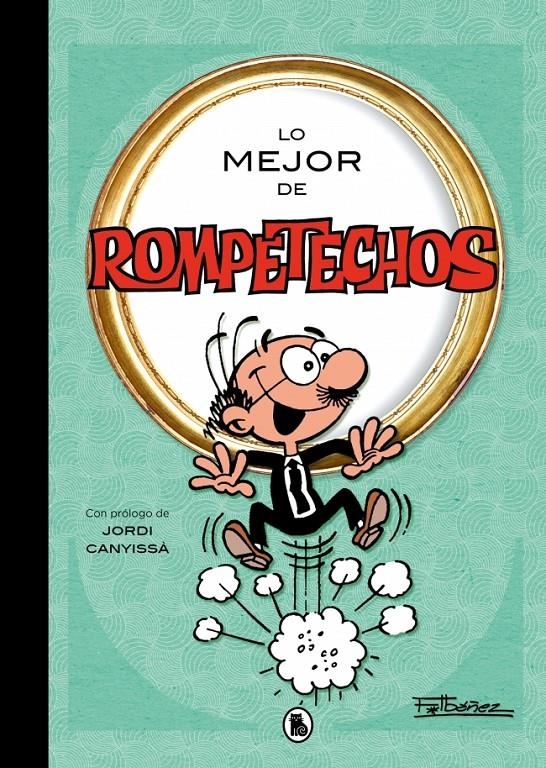 LO MEJOR DE ROMPETECHOS [CARTONE] | IBAÑEZ, FRANCISCO | Akira Comics  - libreria donde comprar comics, juegos y libros online