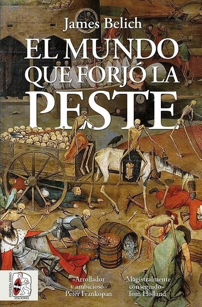 MUNDO QUE FORJO LA PESTE, EL [RUSTICA] | BELICH, JAMES | Akira Comics  - libreria donde comprar comics, juegos y libros online