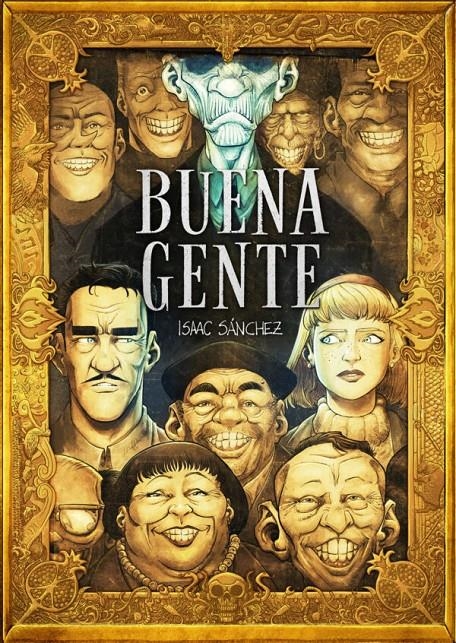 BUENA GENTE [CARTONE] | SANCHEZ, ISAAC | Akira Comics  - libreria donde comprar comics, juegos y libros online