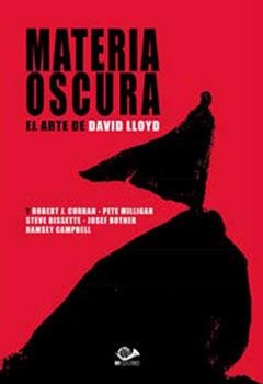 MATERIA OSCURA: EL ARTE DE DAVID LLOYD [CARTONE] | LLOYD, DAVID | Akira Comics  - libreria donde comprar comics, juegos y libros online