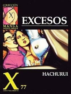 COLECCION X Nº077: EXCESOS [ALBUM RUSTICA] | HACHURUI | Akira Comics  - libreria donde comprar comics, juegos y libros online