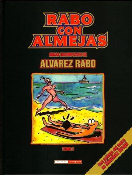 RABO CON ALMEJAS (OBRAS INCOMPLETAS DE ALVAREZ RABO) TOMO 1 [CARTONE] | RABO, ALVAREZ | Akira Comics  - libreria donde comprar comics, juegos y libros online