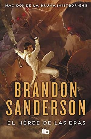 MISTBORN: EL HEROE DE LAS ERAS (NACIDOS DE LA BRUMA 3) [BOLSILLO] | SANDERSON, BRANDON | Akira Comics  - libreria donde comprar comics, juegos y libros online