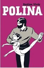 POLINA [CARTONE] | VIVES, BASTIEN | Akira Comics  - libreria donde comprar comics, juegos y libros online